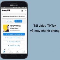 ứng dụng SnapTik hỗ trợ tải video về điện thoại nhanh chóng